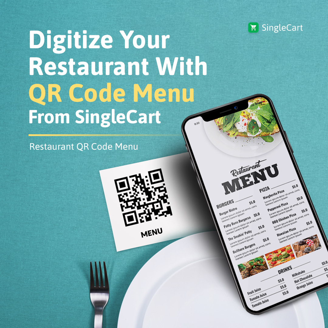 Digitize Your Restaurant With QR Code Menu From SingleCart POS App To 